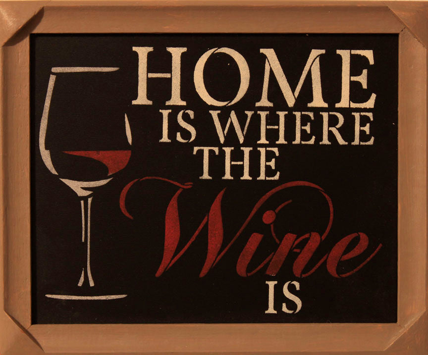 Wine sign: "home is where the wine is".